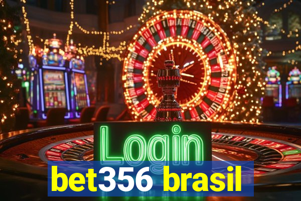 bet356 brasil